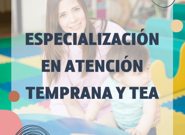 especialización en atención temprana y TEA, atención temprana autismo, curso online autismo