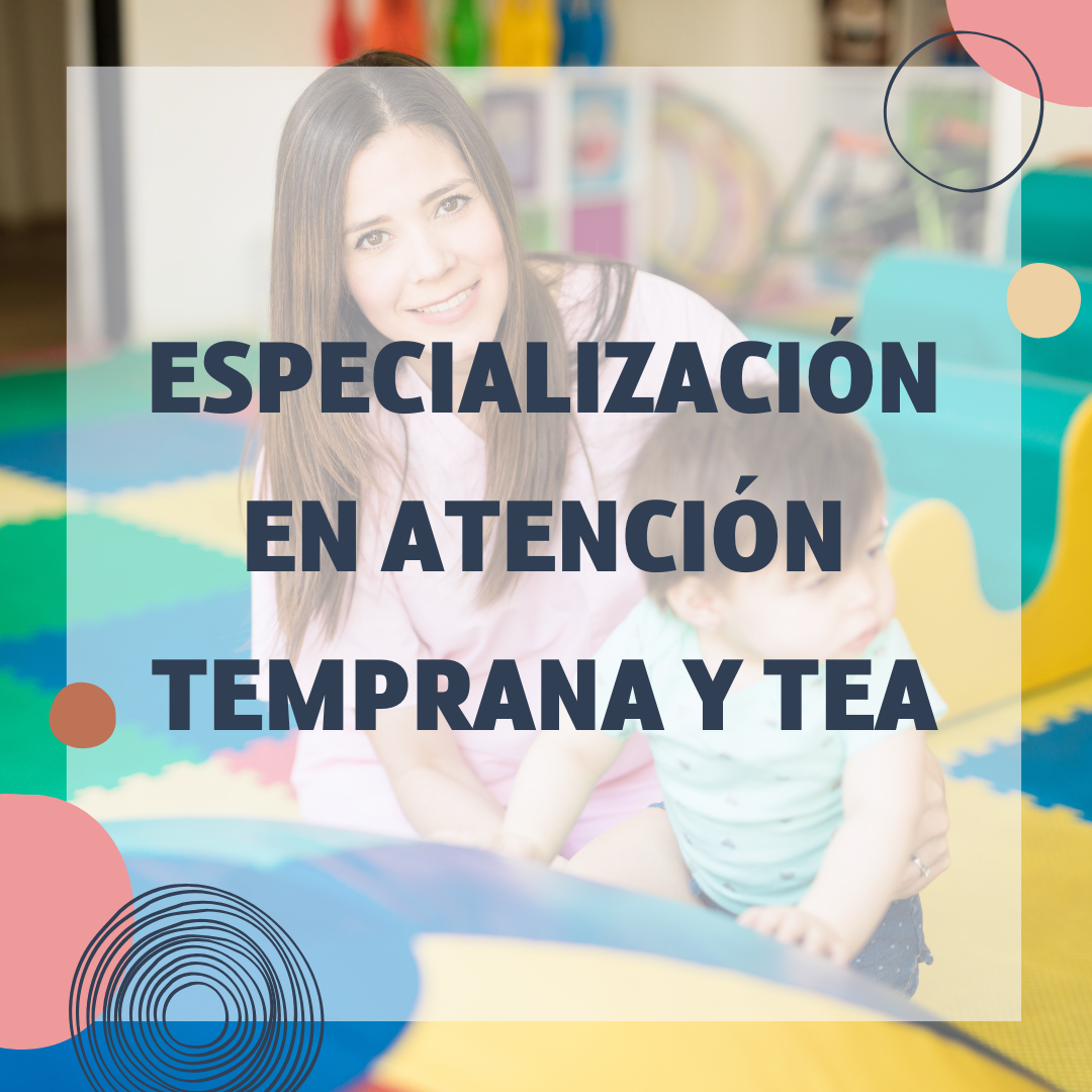 especialización en atención temprana y TEA, atención temprana autismo, curso online autismo