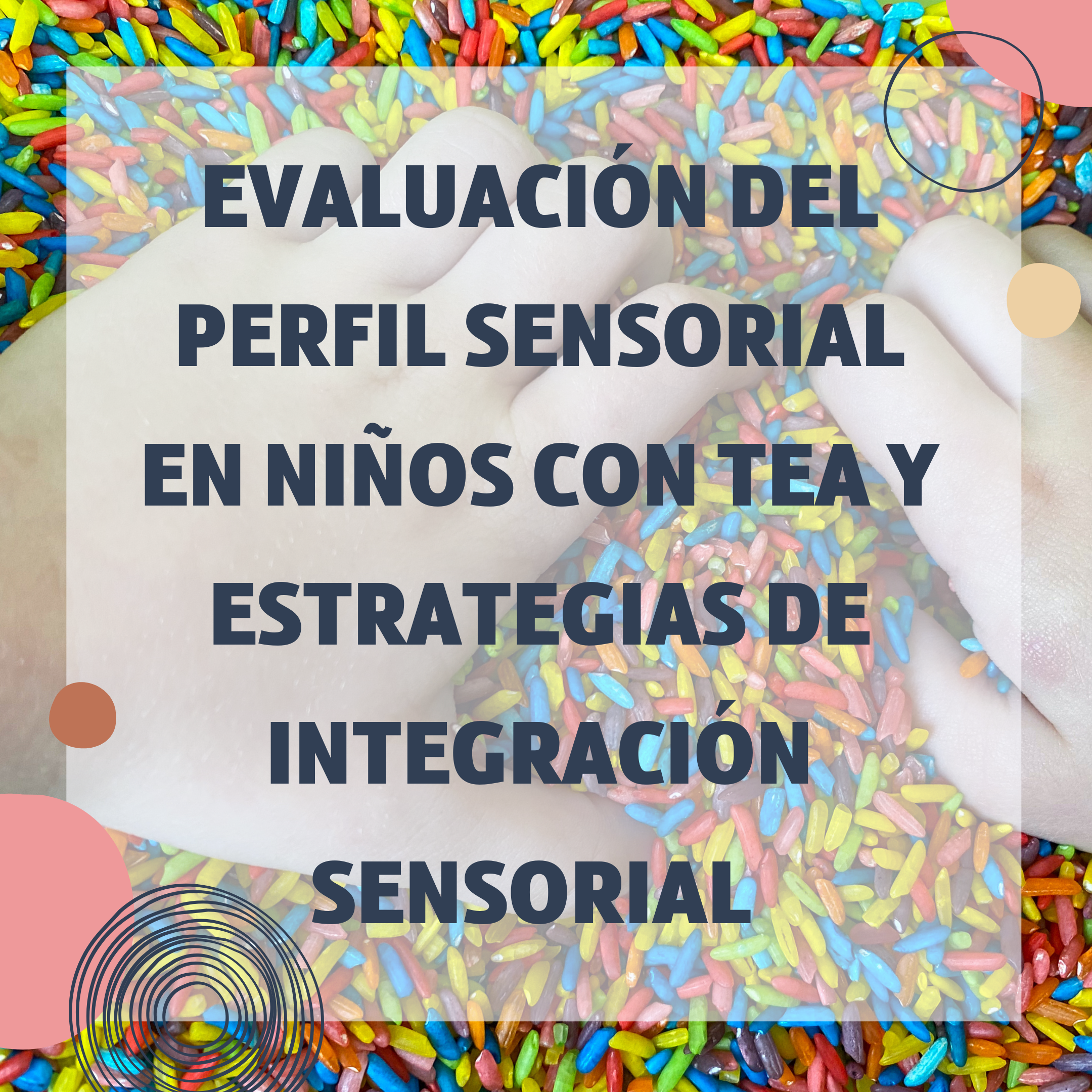 evaluación perfil sensorial tea evaluación perfil sensorial tea, integración sensorial autismo, curso online integración sensorial